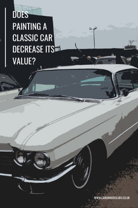 Does painting a classic car decrease its value?